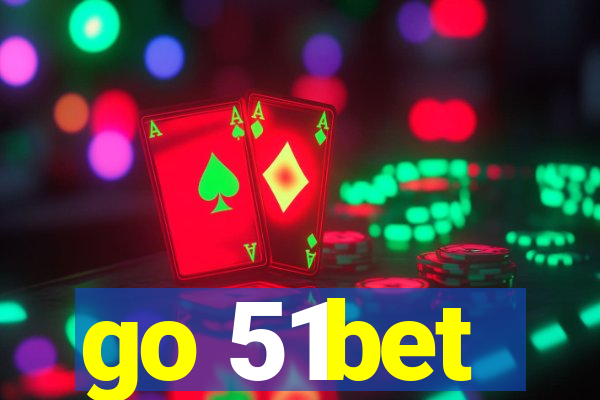 go 51bet